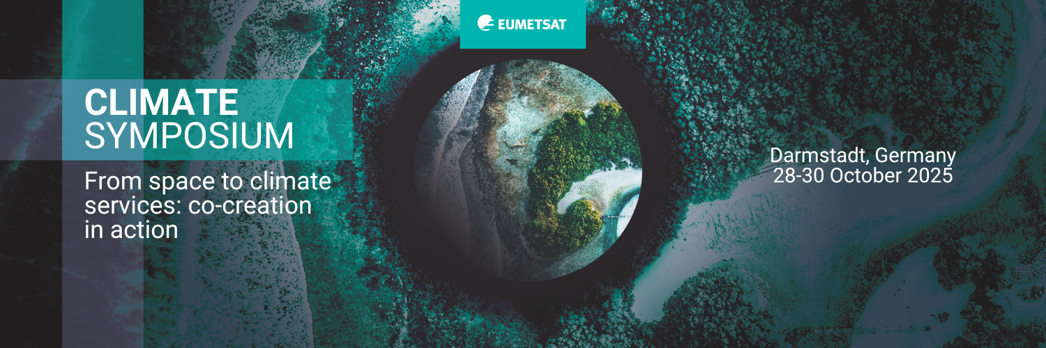 EUMETSAT Climate Symposium 2025: dalla misura satellitare ai servizi climatici